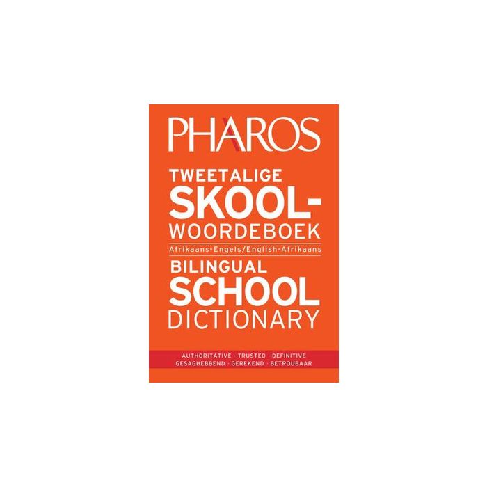 Pharos English-Afrikaans School Dictionary