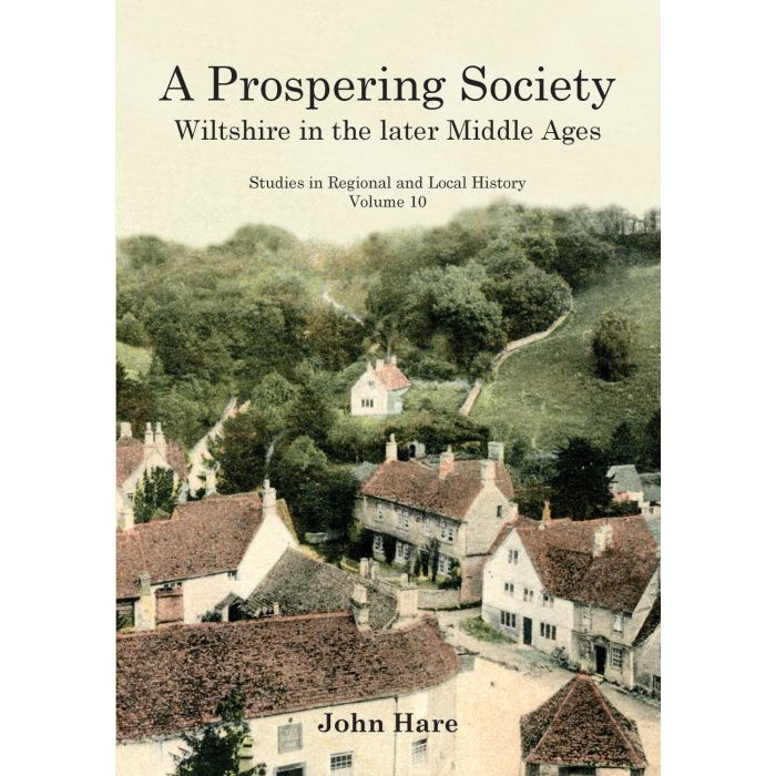 Prospering Society, A: Wiltshire in the Later Middle Ages