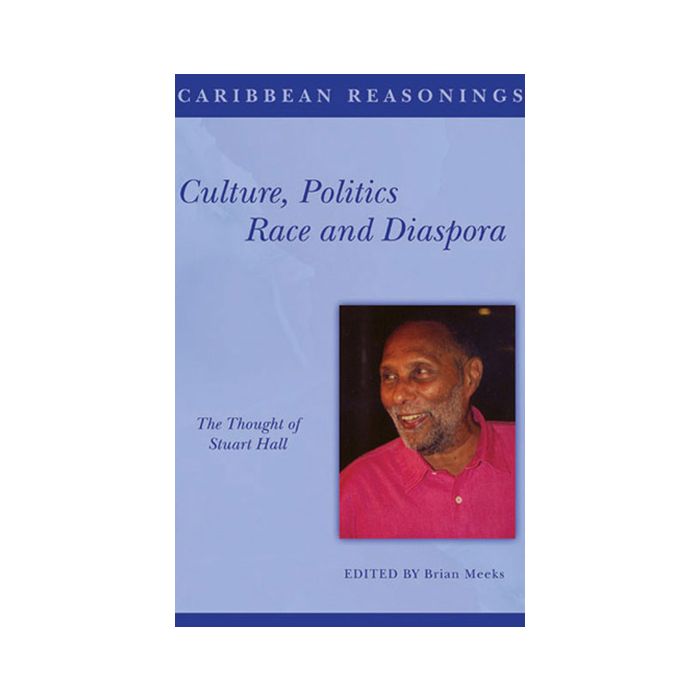 Culture, Politics, Race and Diaspora