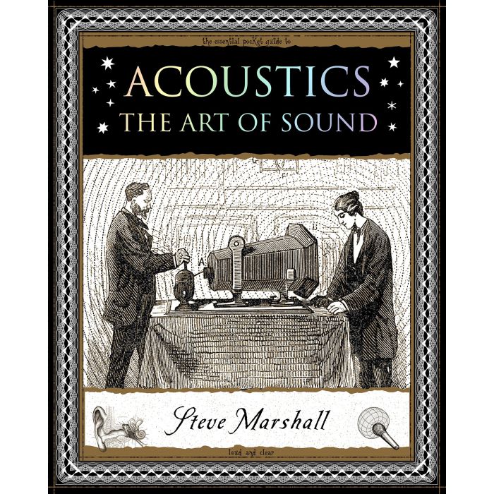 Acoustics: The Art of Sound