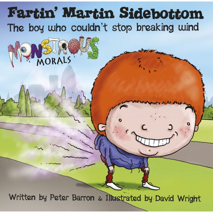 Fartin' Martin Sidebottom: The boy who couldn't stop