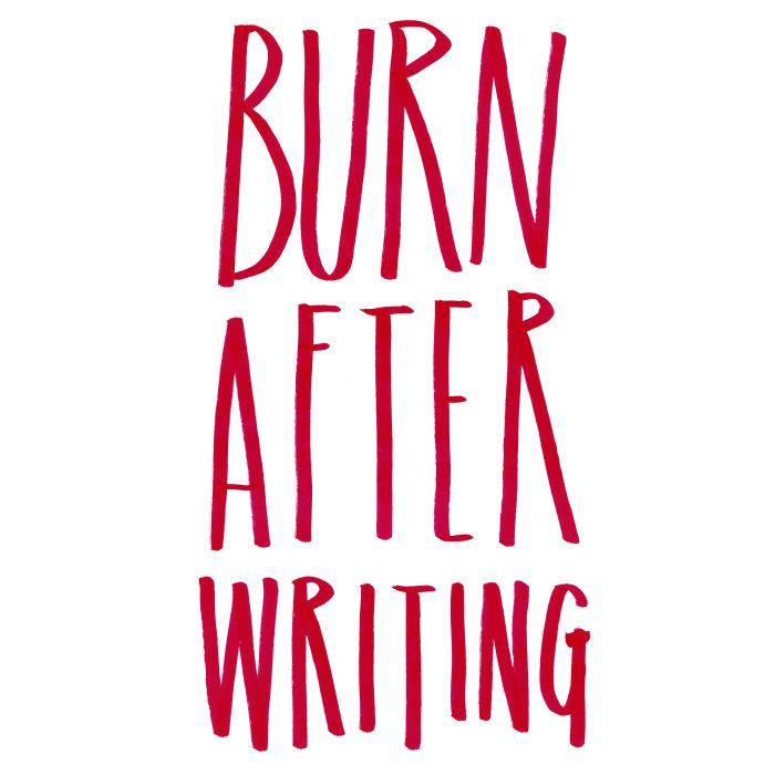 Burn After Writing