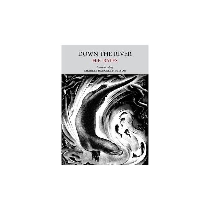 Down The River [H E Bates]