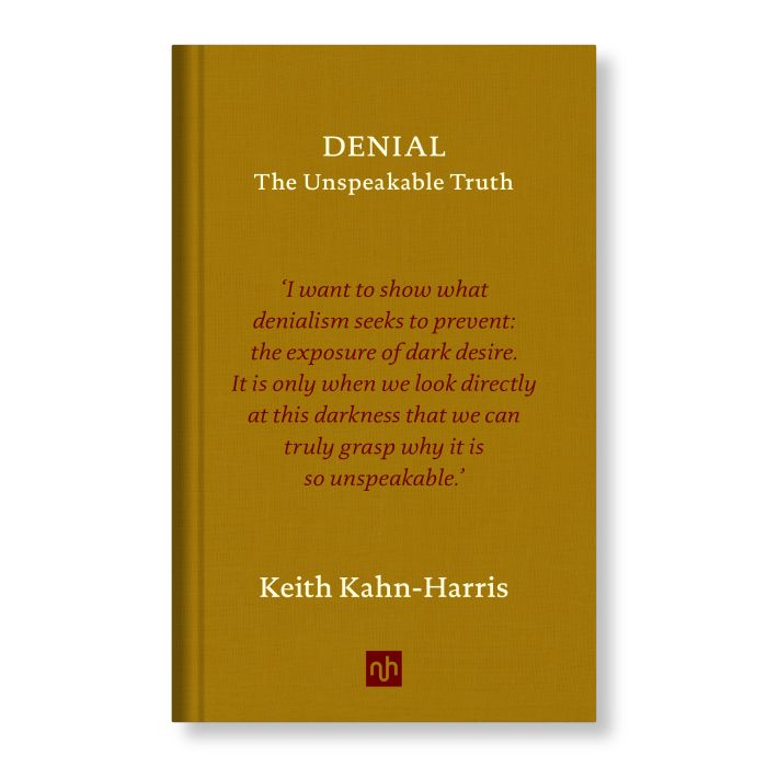 Denial: The Unspeakable Truth