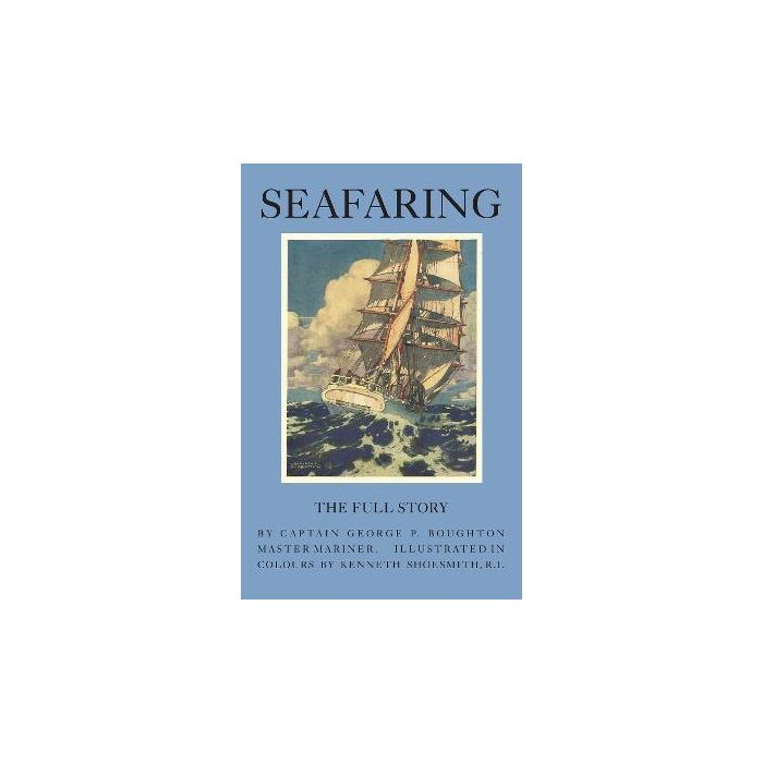 Seafaring: The Full Story