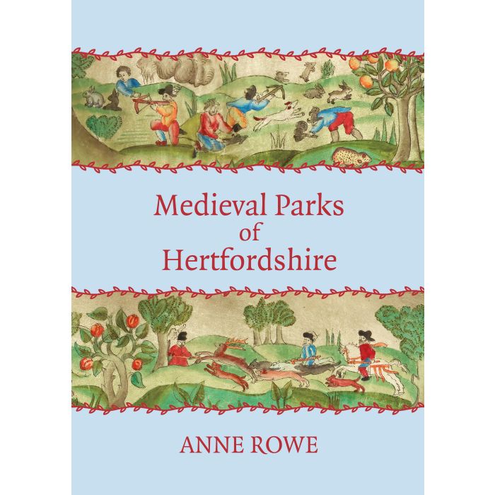 Medieval Parks of Hertfordshire