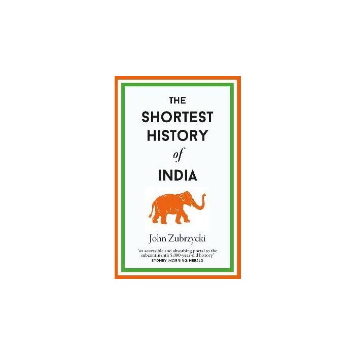 Shortest History of India, The