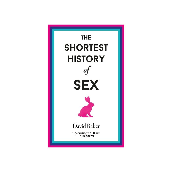 Shortest History of Sex, The