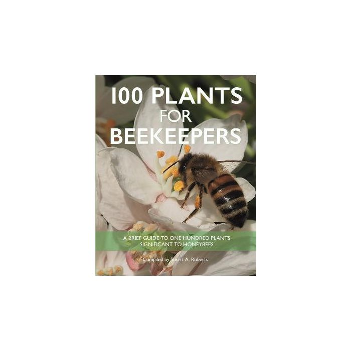 100 Plants for Beekeepers