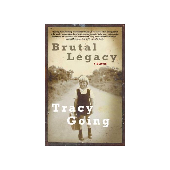 Brutal Legacy: A Memoir