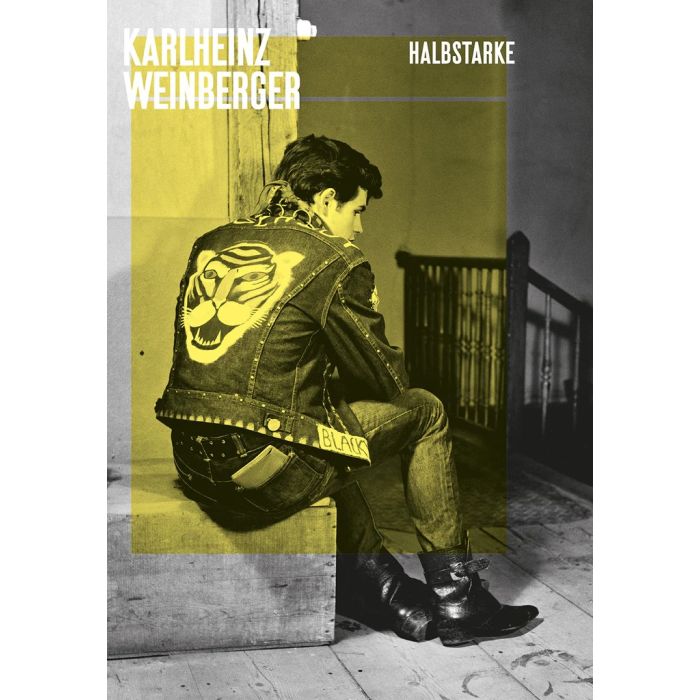 Karlheinz Weinberger: Halbstarke Volume #1