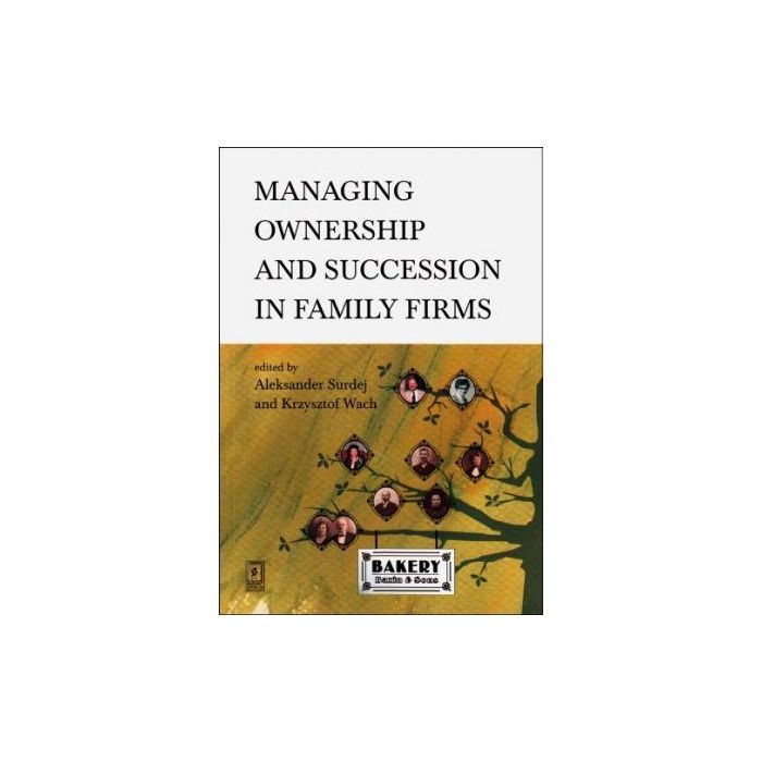 Managing Ownership and Succession in Family Firms