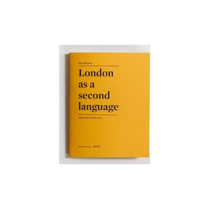 London as a Second Language