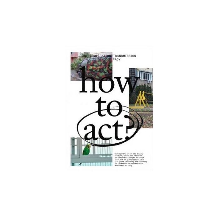 How to Act?