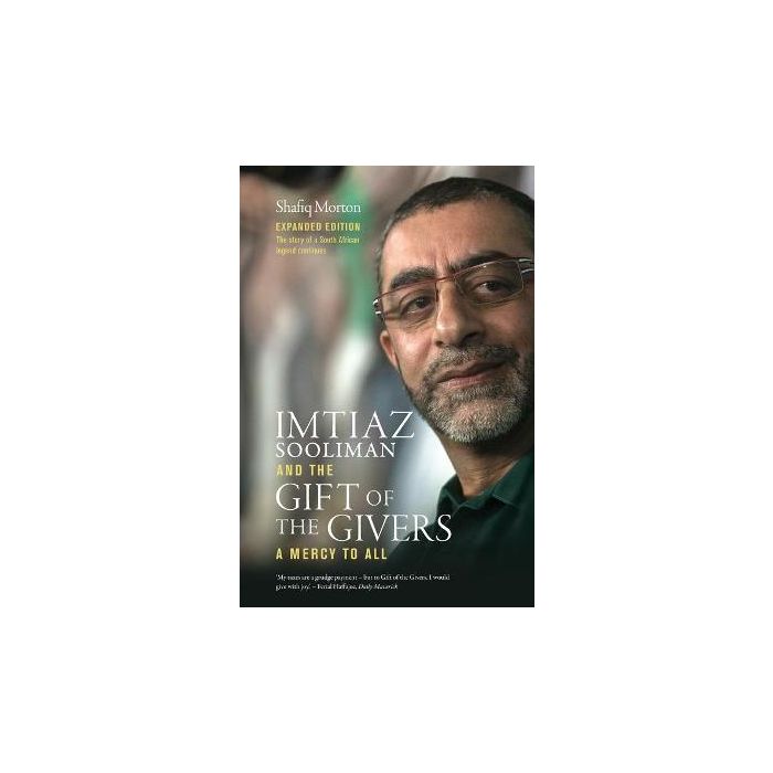 Imtiaz Sooliman and the Gift of the Givers