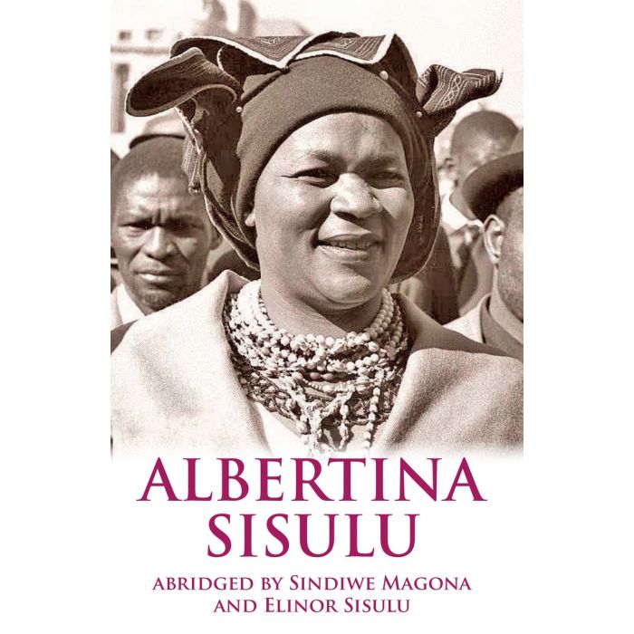 Albertina Sisulu: Abridged Memoir