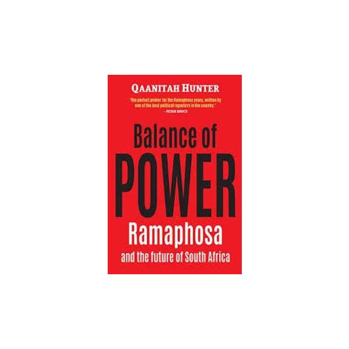 Balance of Power: Ramaphosa and the future of South Africa