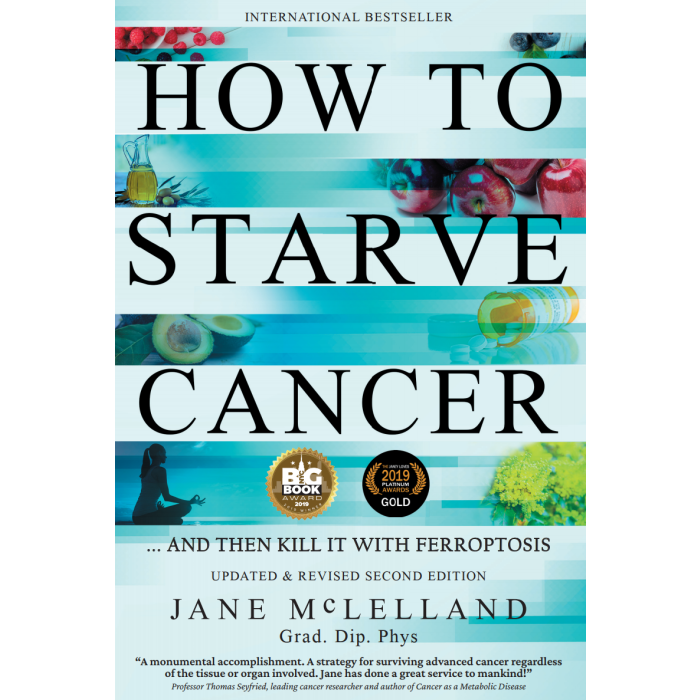 How To Starve Cancer: 2nd Edition