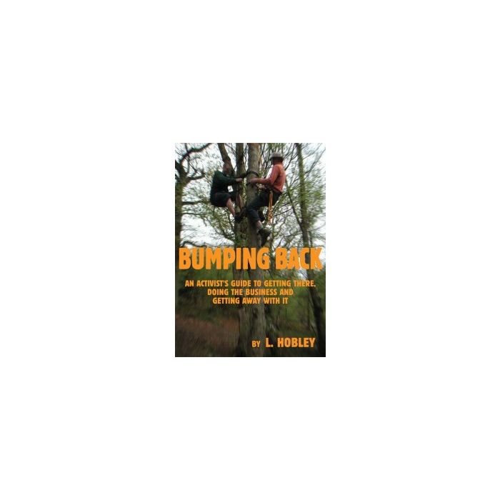 Bumping Back: An Actvist's Guide to Getting There, Doing the