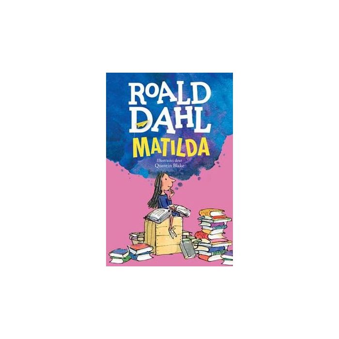 Matilda: Roald Dahl [AFRIKAANS]