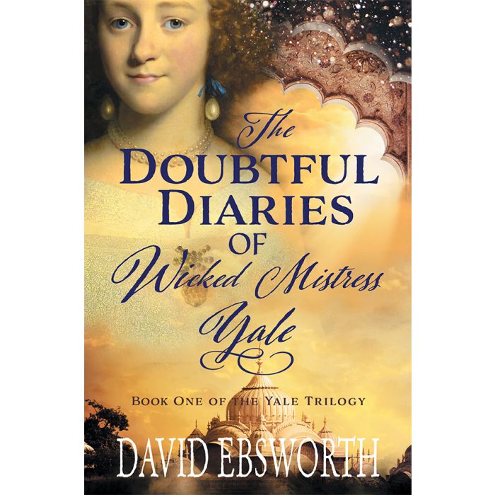 Doubtful Diaries of Wicked Mistress Yale, The