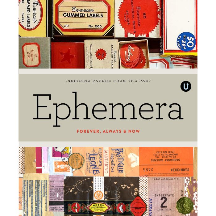 Ephemera: Forever, Always and Now / Encyclopedia of Inspiration E / 9781927987070