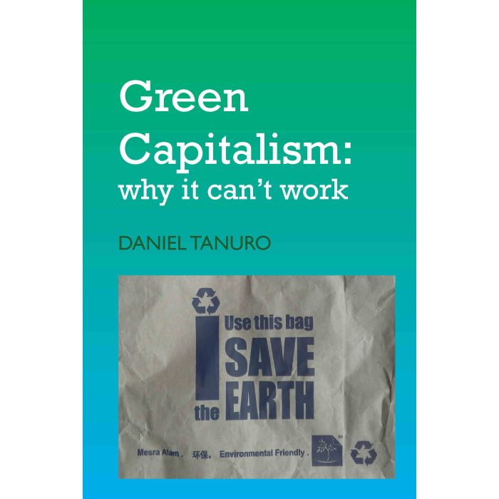 Green Capitalism: Why it can't work