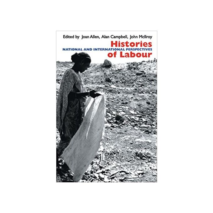 Histories of Labour: National and Transnational Perspectives