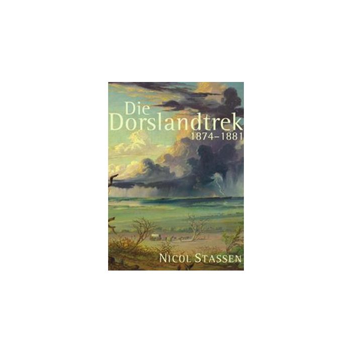 Dorslandtrek 1874-1881, Die