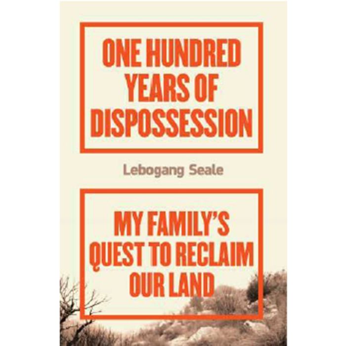 One Hundred Years of Dispossession