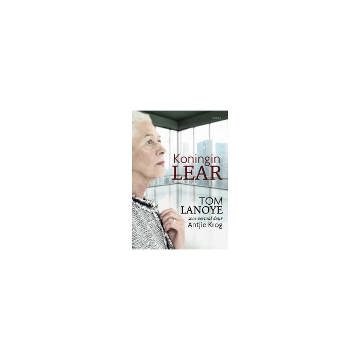 Koningin Lear [QUEEN LEER, Afrikaans language]