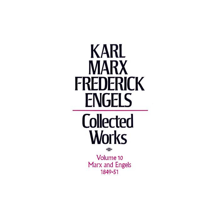 Marx & Engels Vol 10