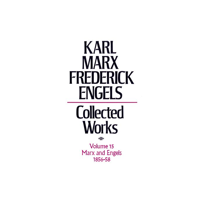 Marx & Engels Vol 15