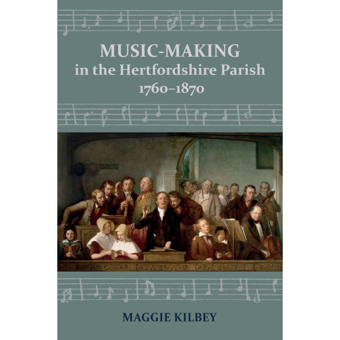 Music-making in the Hertfordshire Parish, 1760-1870