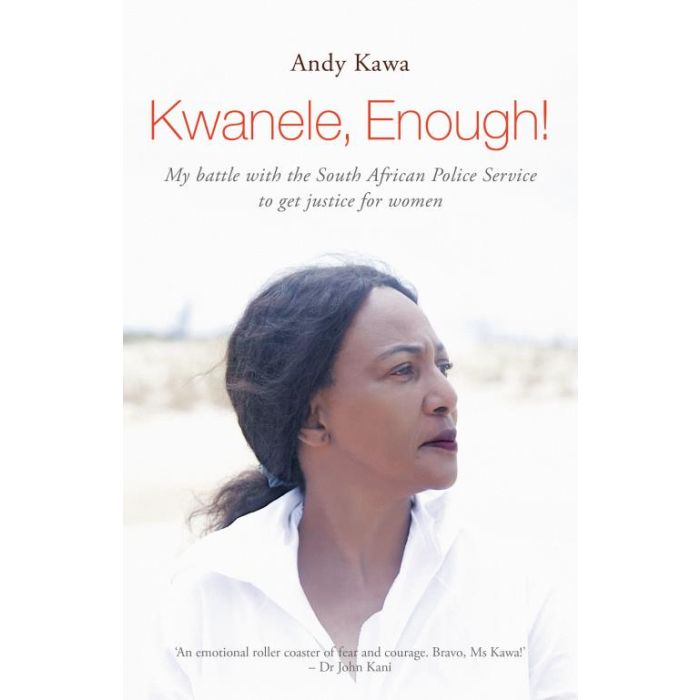 Kwanele, Enough!