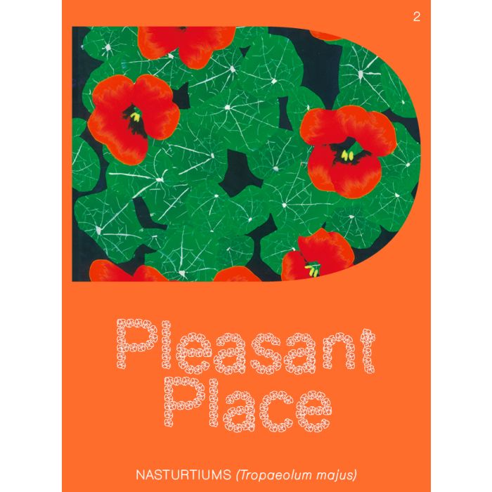 Pleasant Place Issue  2 Nasturtiums 2022