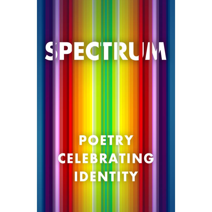 Spectrum: Poetry Celebrating Identity