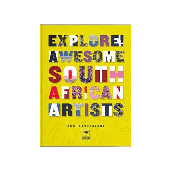 Explore! Awesome South African Artists