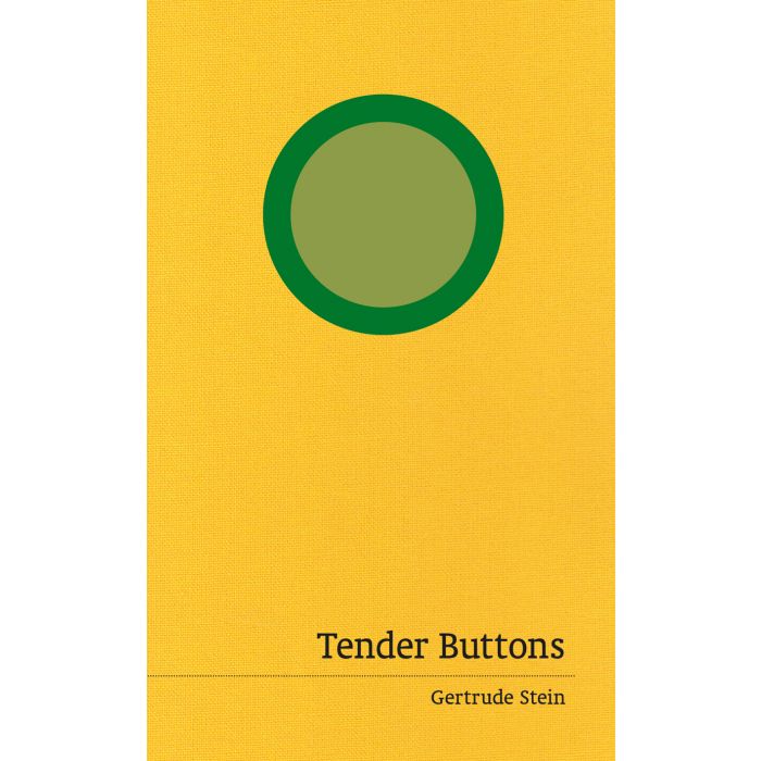 Tender Buttons: Gertrude Stein