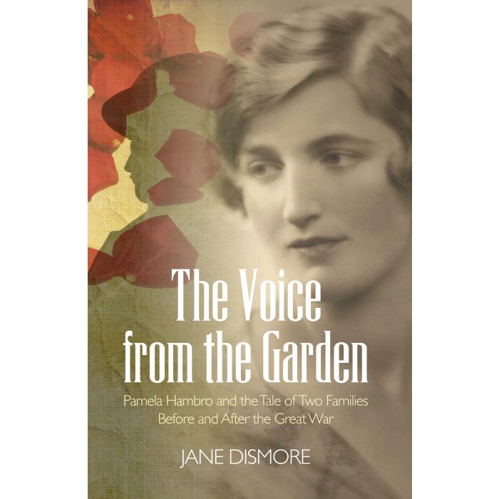 Voice from the Garden, The: Pamela Hambro and the Tale of