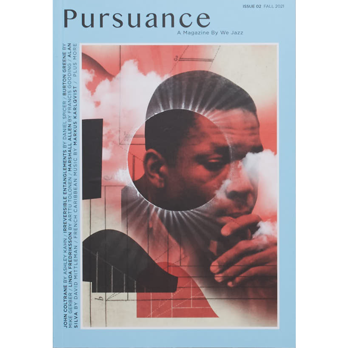 We Jazz Issue 02 Autumn 2021 Pursuance - John Coltrane