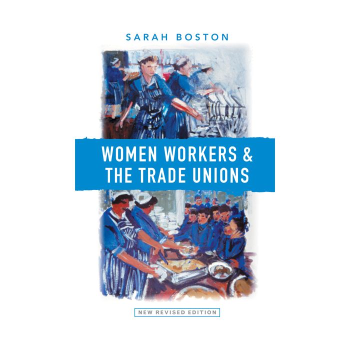 Women Workers And The Trade Unions