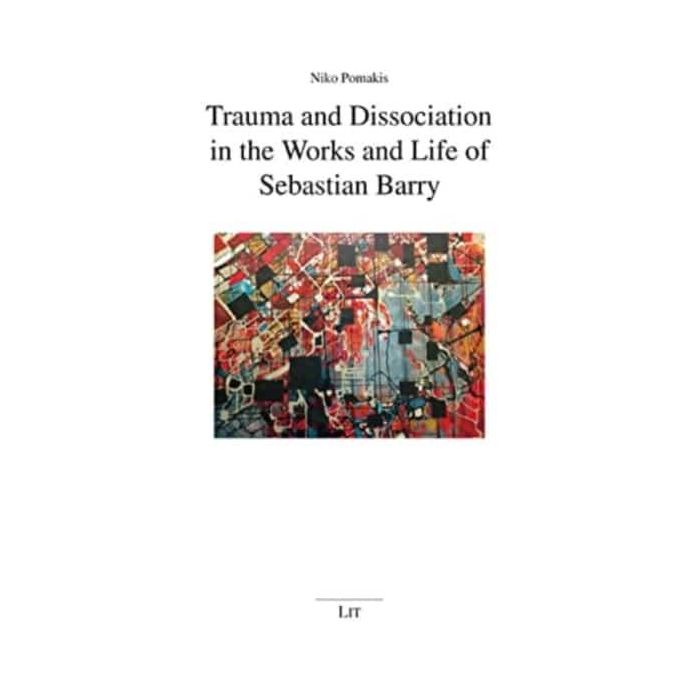 Trauma and Dissociation in the Works and Life of Sebastian